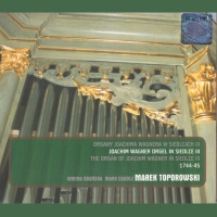 Sonatas BWV 525-530. The Organ of Joachim Wagner in Siedlce